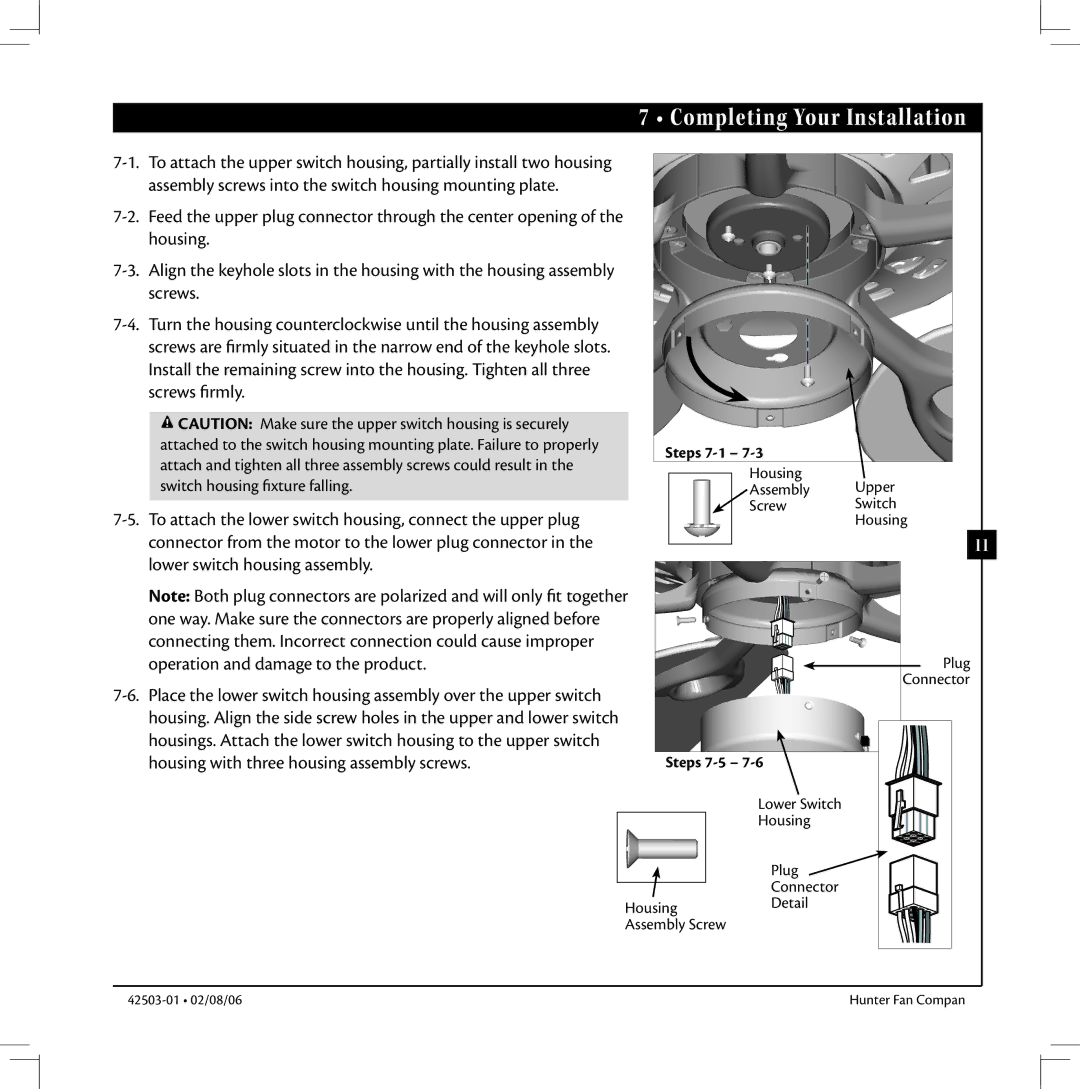 Hunter Fan 42503-01 Completing Your Installation, To attach the lower switch housing, connect the upper plug, Steps 7-1 