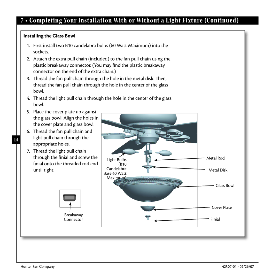 Hunter Fan 42507-01 warranty Installing the Glass Bowl, Finial onto the threaded rod end, Until tight 