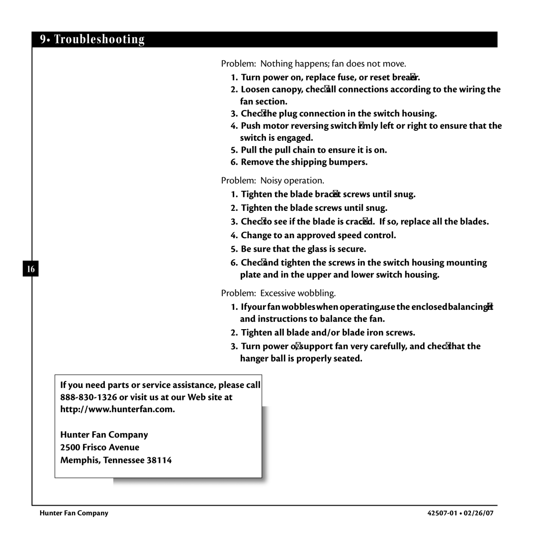 Hunter Fan 42507-01 warranty Problem Nothing happens fan does not move, Problem Noisy operation, Problem Excessive wobbling 