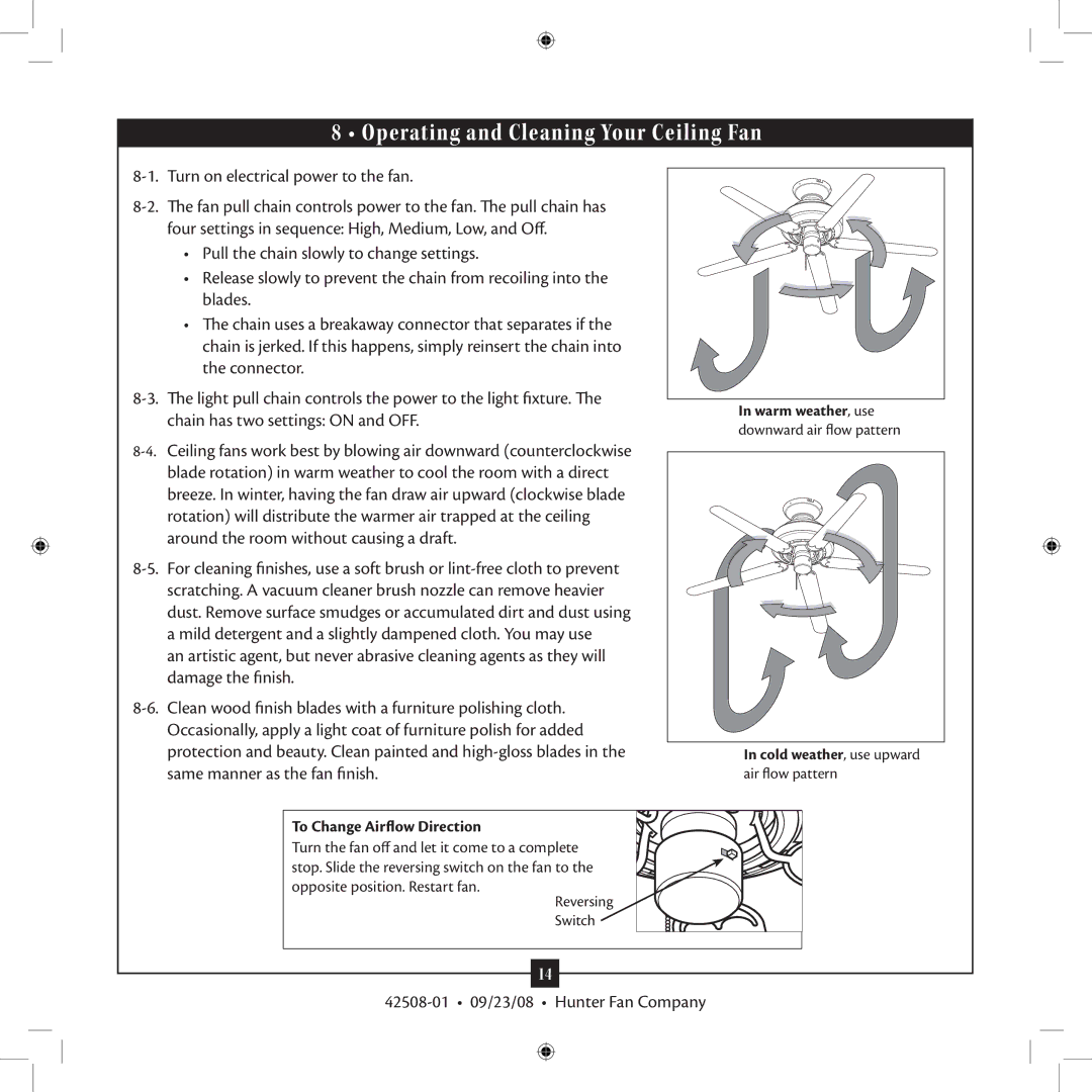 Hunter Fan 42508-01 installation manual Operating and Cleaning Your Ceiling Fan, Turn on electrical power to the fan 