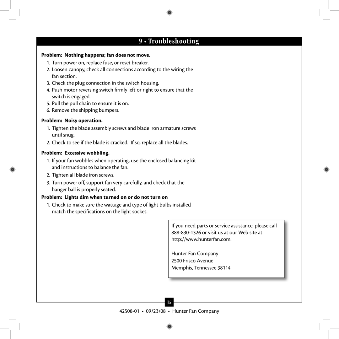 Hunter Fan 42508-01 installation manual Troubleshooting, Problem Nothing happens fan does not move, Problem Noisy operation 