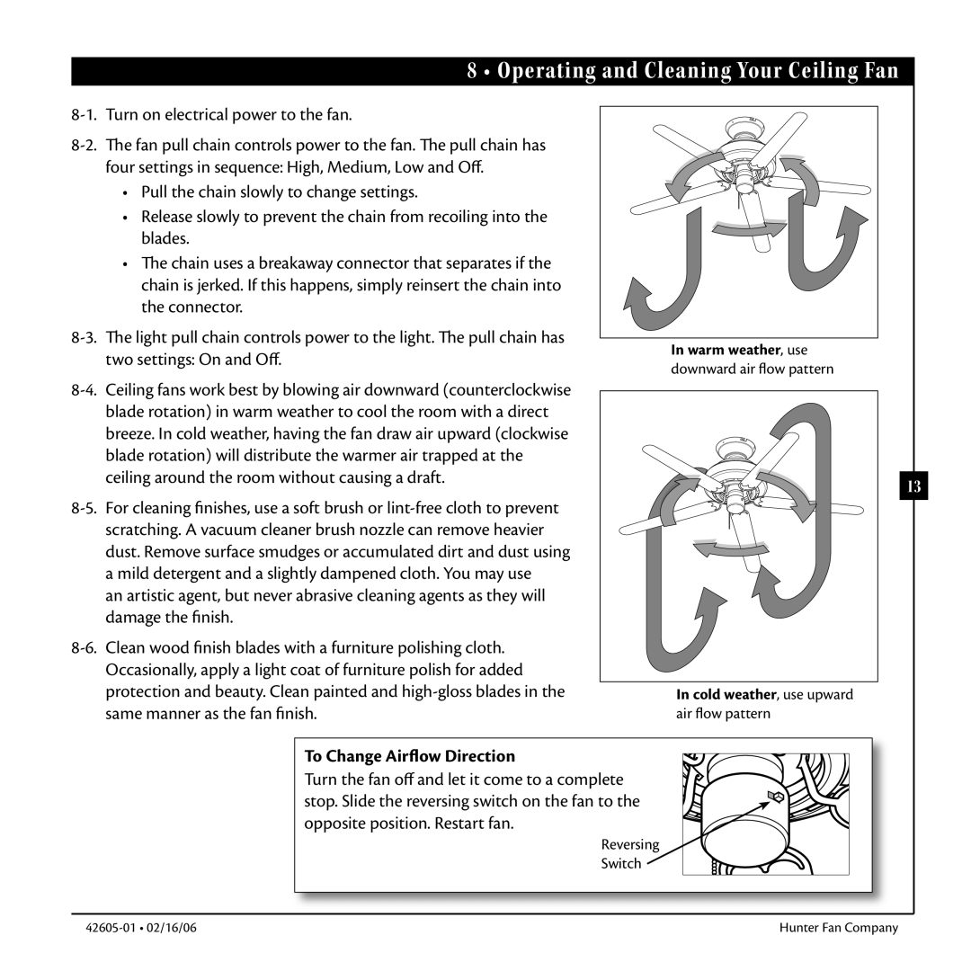 Hunter Fan 42605-01 warranty To Change Airflow Direction, Cold weather , use upward 