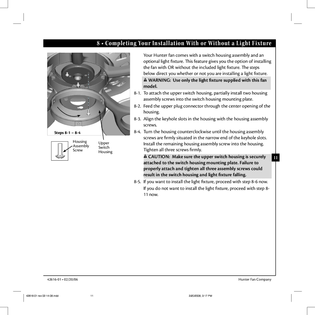 Hunter Fan 42616-01 warranty Result in the switch housing and light fixture falling, Steps 8-1 