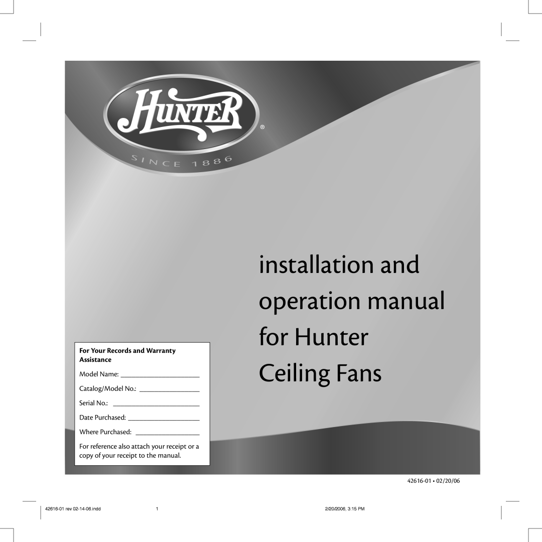 Hunter Fan 42616-01 warranty For Your Records and Warranty Assistance, Model Name, Catalog/Model No, Serial No 