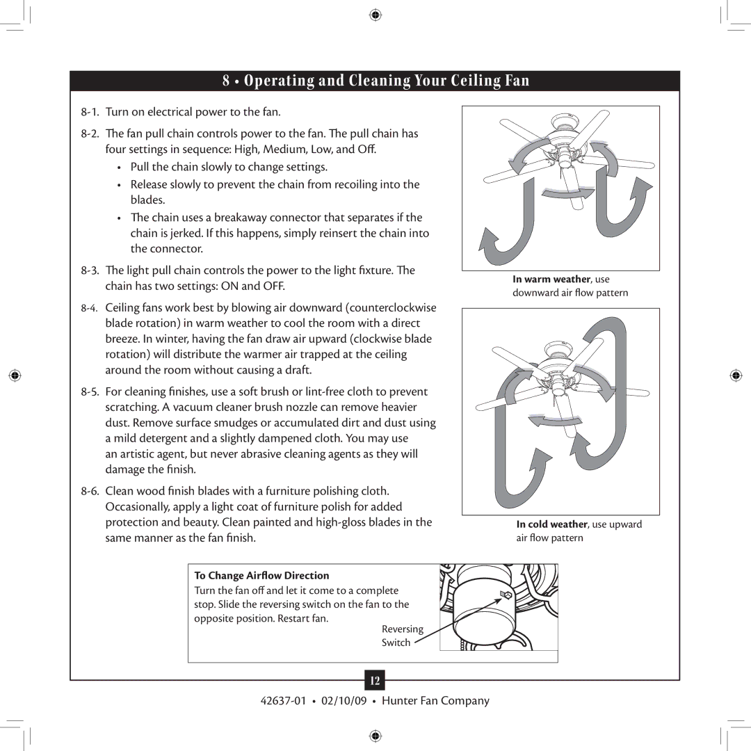 Hunter Fan 42637-01 installation manual Operating and Cleaning Your Ceiling Fan, Turn on electrical power to the fan 