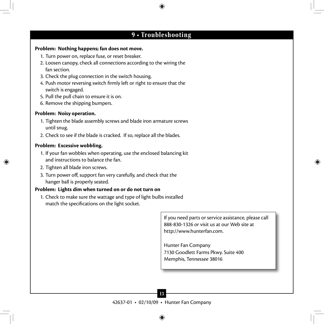 Hunter Fan 42637-01 installation manual Troubleshooting, Problem Nothing happens fan does not move, Problem Noisy operation 