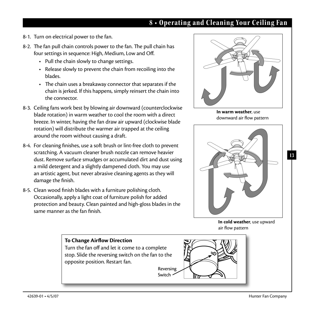 Hunter Fan 42639-01 warranty Operating and Cleaning Your Ceiling Fan, Turn on electrical power to the fan 