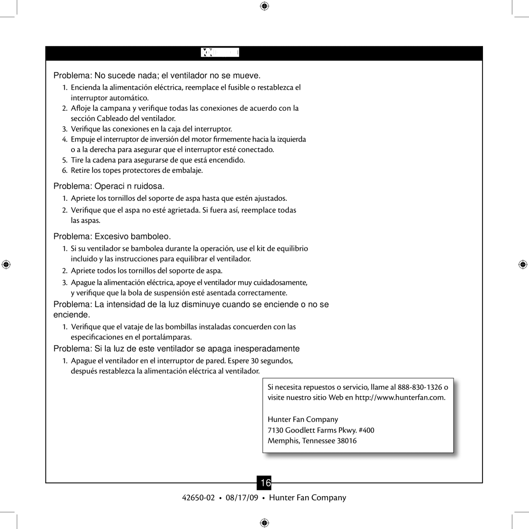 Hunter Fan 42650-02 Localización de fallas, Problema No sucede nada el ventilador no se mueve, Problema Operación ruidosa 