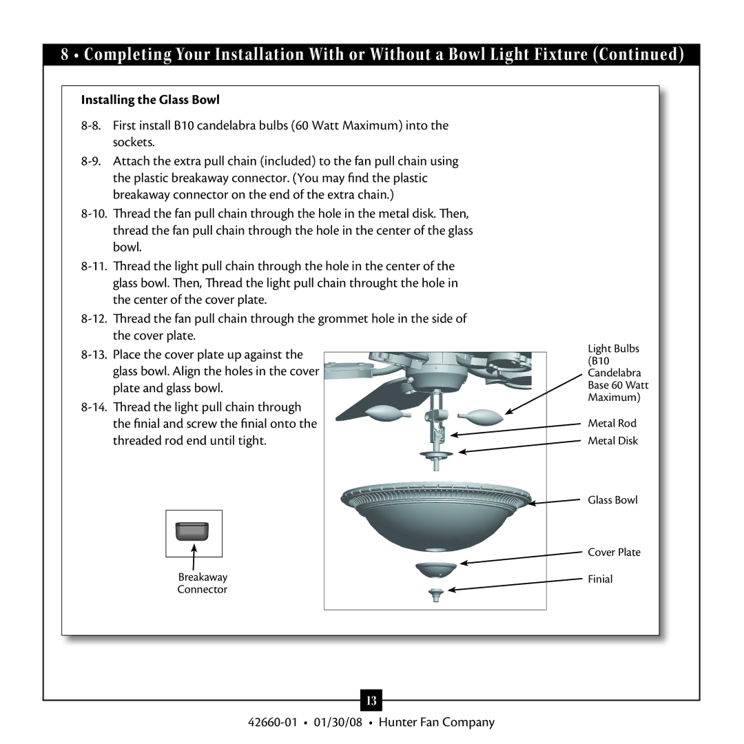 Hunter Fan 42660-01 warranty Installing the Glass Bowl 