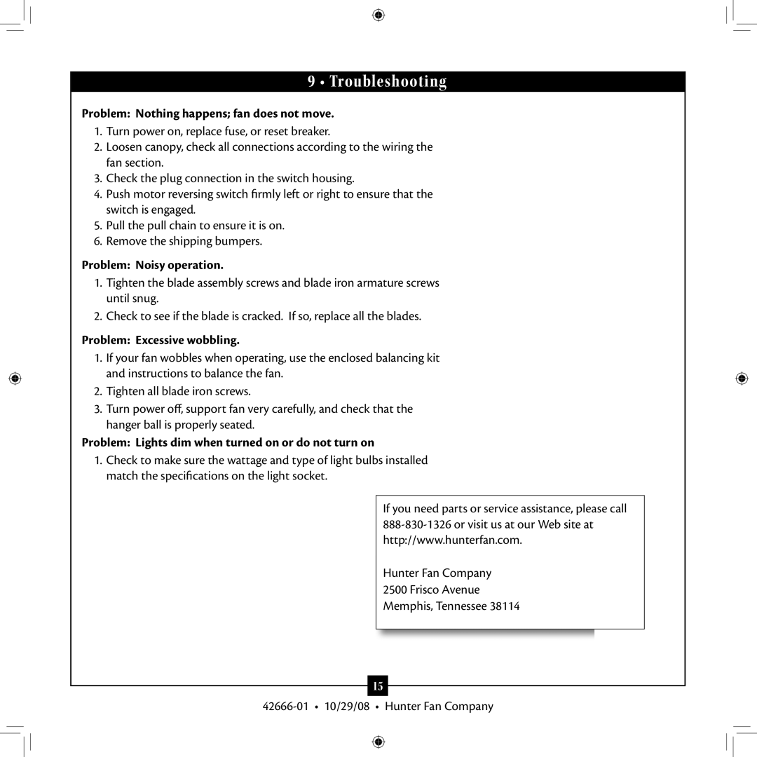 Hunter Fan 42666-01 installation manual Troubleshooting, Problem Nothing happens fan does not move, Problem Noisy operation 