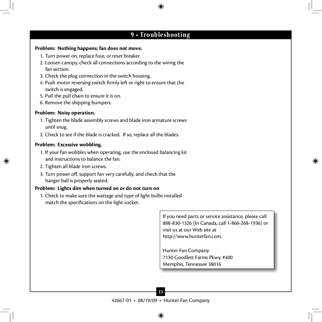 Hunter Fan 42667-01 installation manual Troubleshooting, Problem Nothing happens fan does not move, Problem Noisy operation 