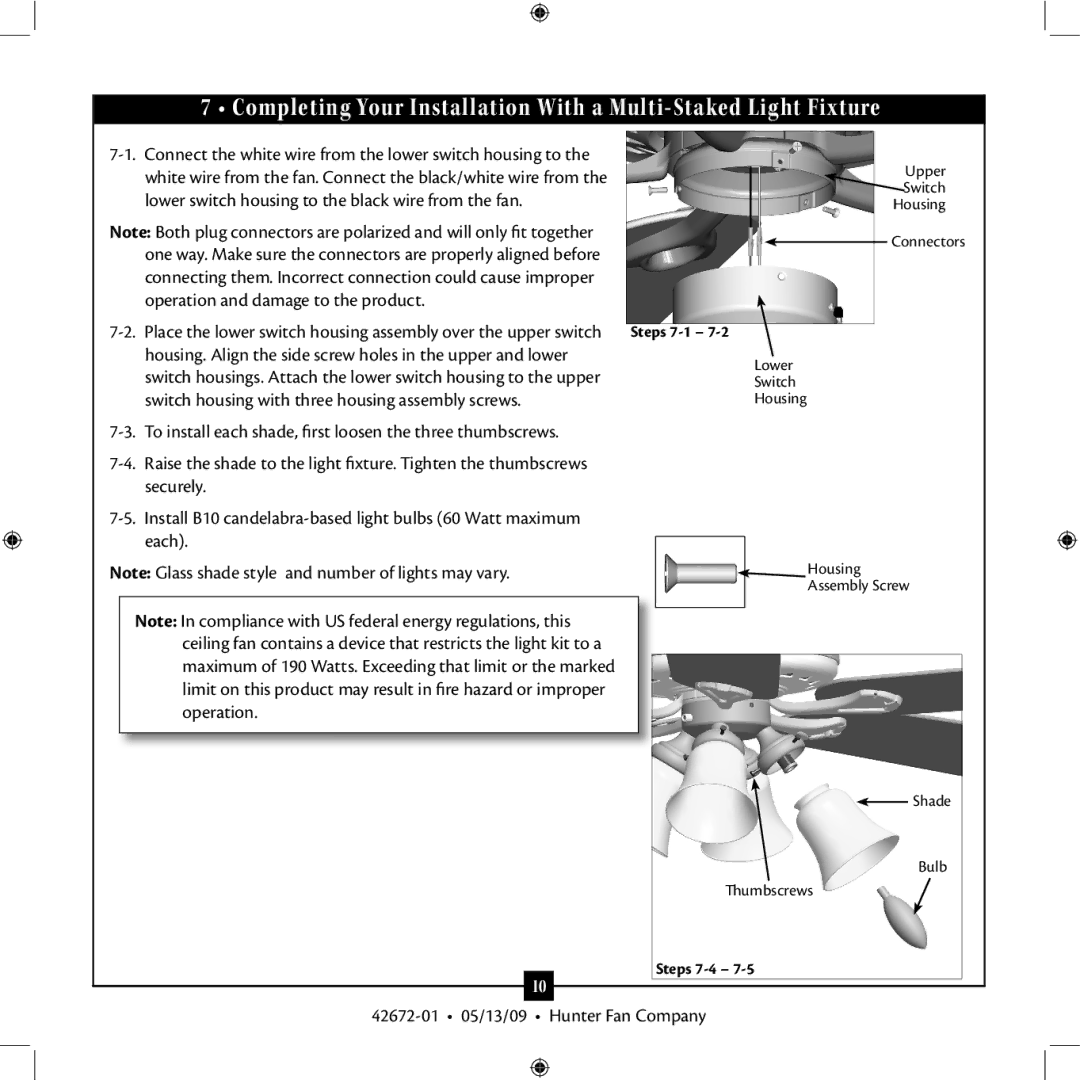 Hunter Fan 42672-01 installation manual Housing. Align the side screw holes in the upper and lower 