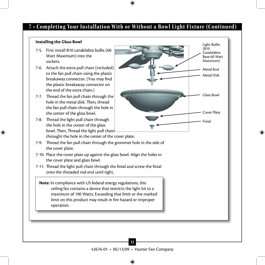 Hunter Fan 42676-01 installation manual Installing the Glass Bowl, End of the extra chain 