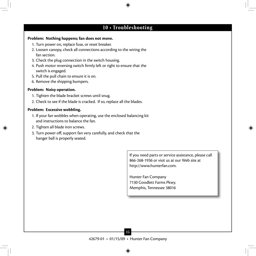 Hunter Fan 42679-01 installation manual Troubleshooting, Problem Nothing happens fan does not move, Problem Noisy operation 