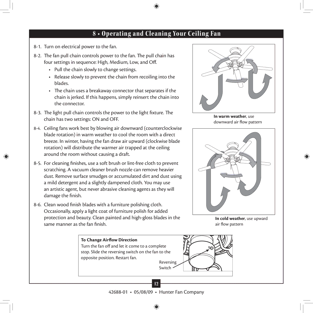 Hunter Fan 42688-01 installation manual Operating and Cleaning Your Ceiling Fan, Turn on electrical power to the fan 