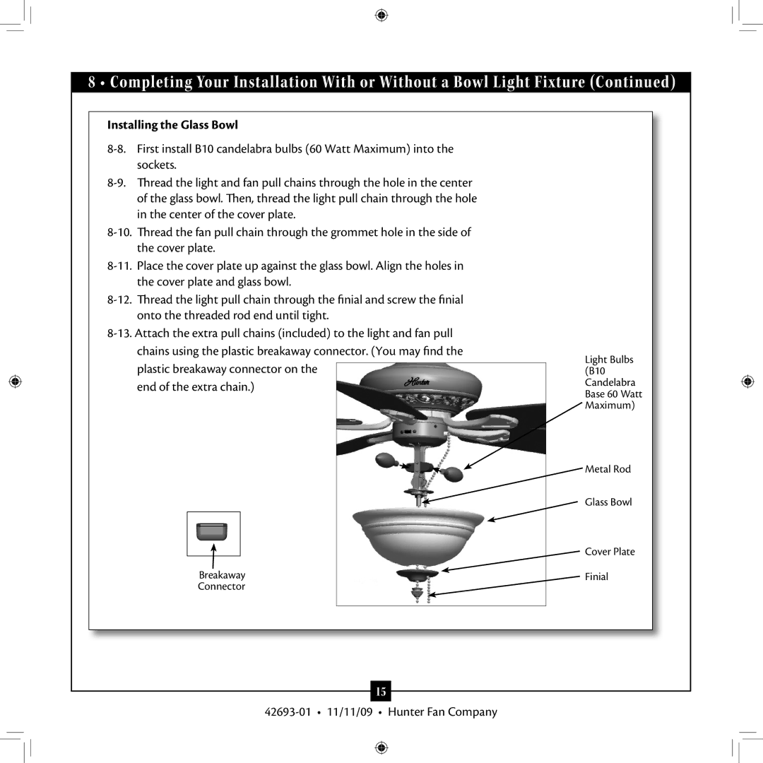 Hunter Fan 42693-01 warranty Installing the Glass Bowl 