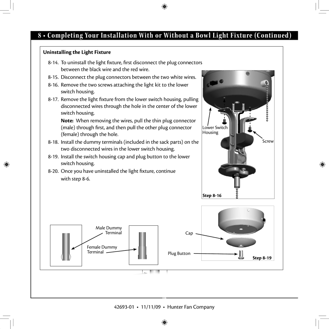 Hunter Fan 42693-01 warranty Uninstalling the Light Fixture 