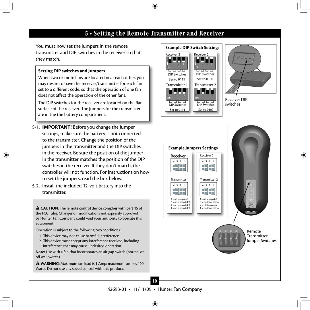 Hunter Fan warranty Setting the Remote Transmitter and Receiver, they match, 42693-01• 11/11/09 • Hunter Fan Company 