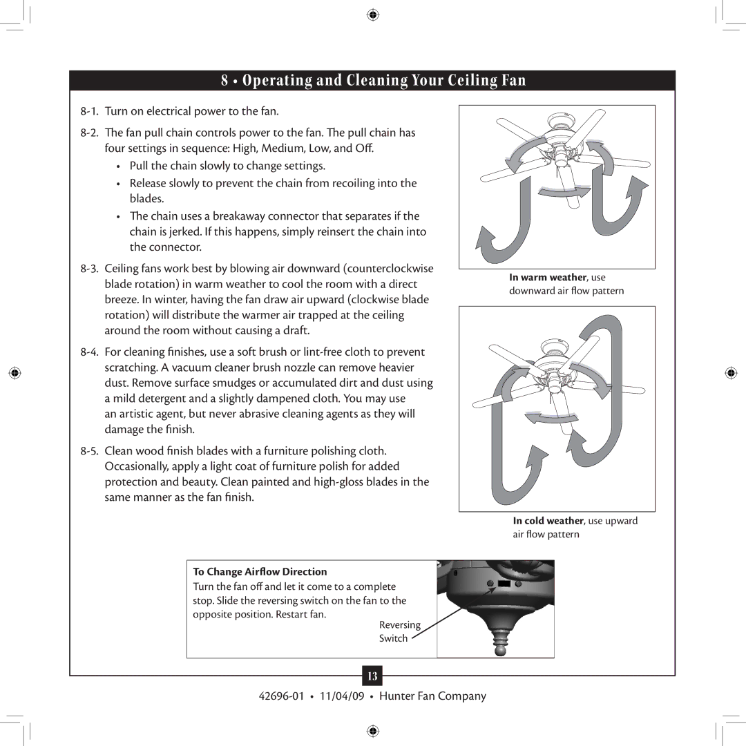 Hunter Fan 42696-01 installation manual Operating and Cleaning Your Ceiling Fan, Turn on electrical power to the fan 