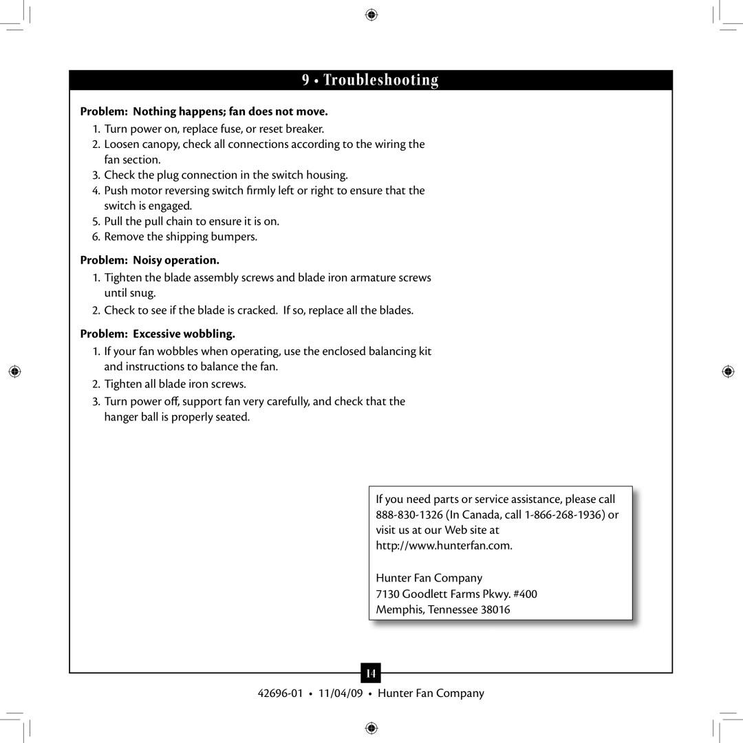 Hunter Fan 42696-01 installation manual Troubleshooting, Problem Nothing happens fan does not move, Problem Noisy operation 