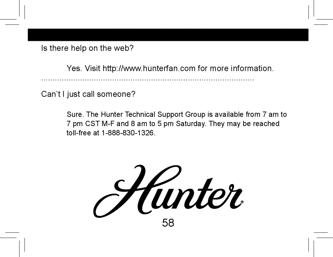 Hunter Fan 42710-01 operation manual Is there help on the web? Can’t I just call someone? 