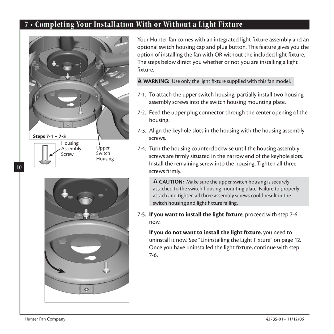 Hunter Fan 42735-01 warranty Completing Your Installation With or Without a Light Fixture, Steps 7-1 