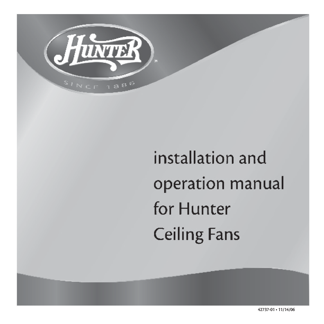 Hunter Fan manual 42737-01 11/14/06 