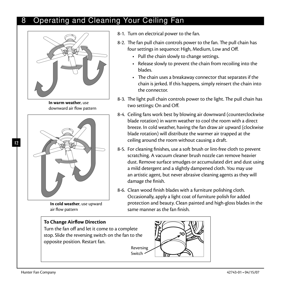 Hunter Fan 42743-01 warranty To Change Airflow Direction, Cold weather , use upward 