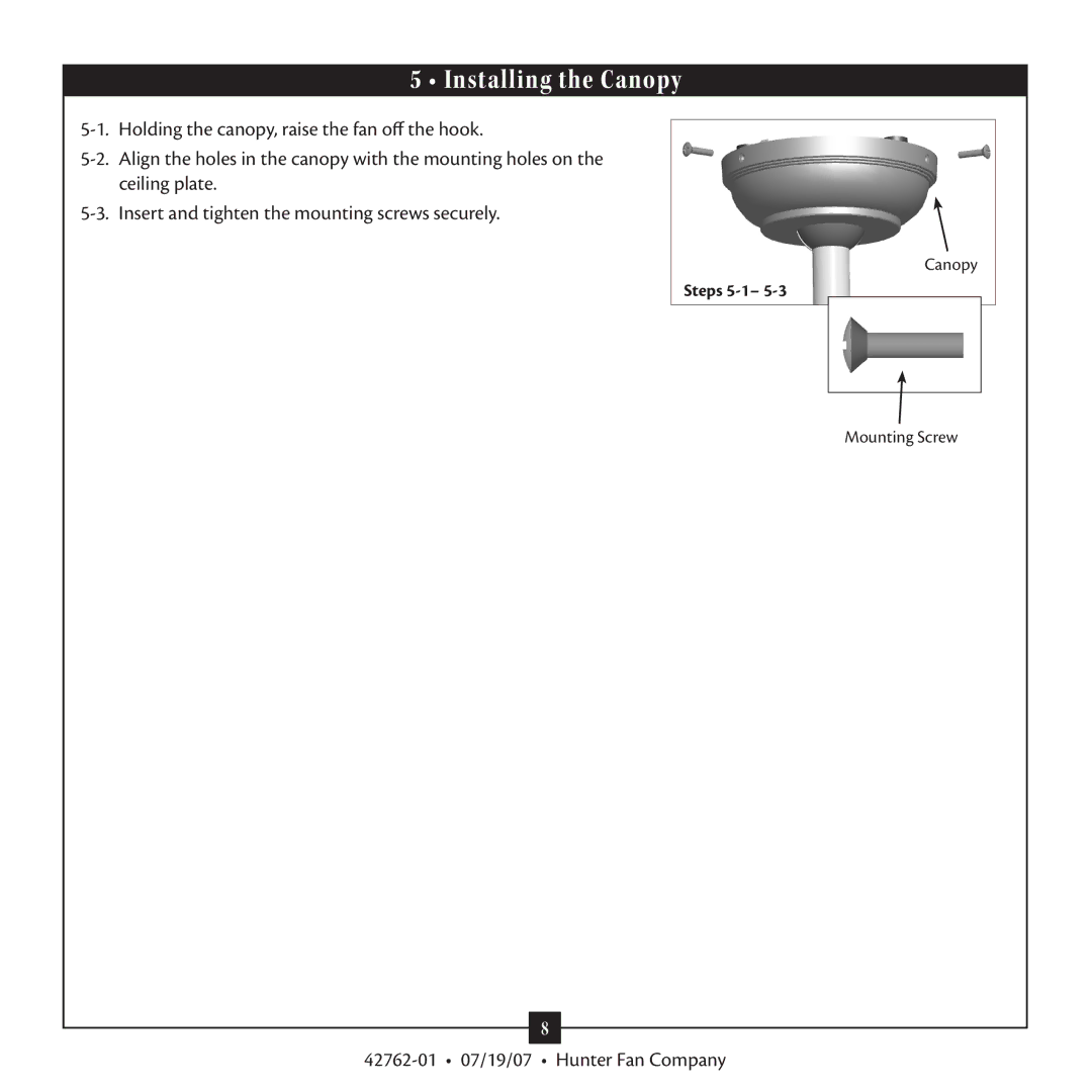 Hunter Fan 42762-01 warranty Installing the Canopy, Steps 5-1 