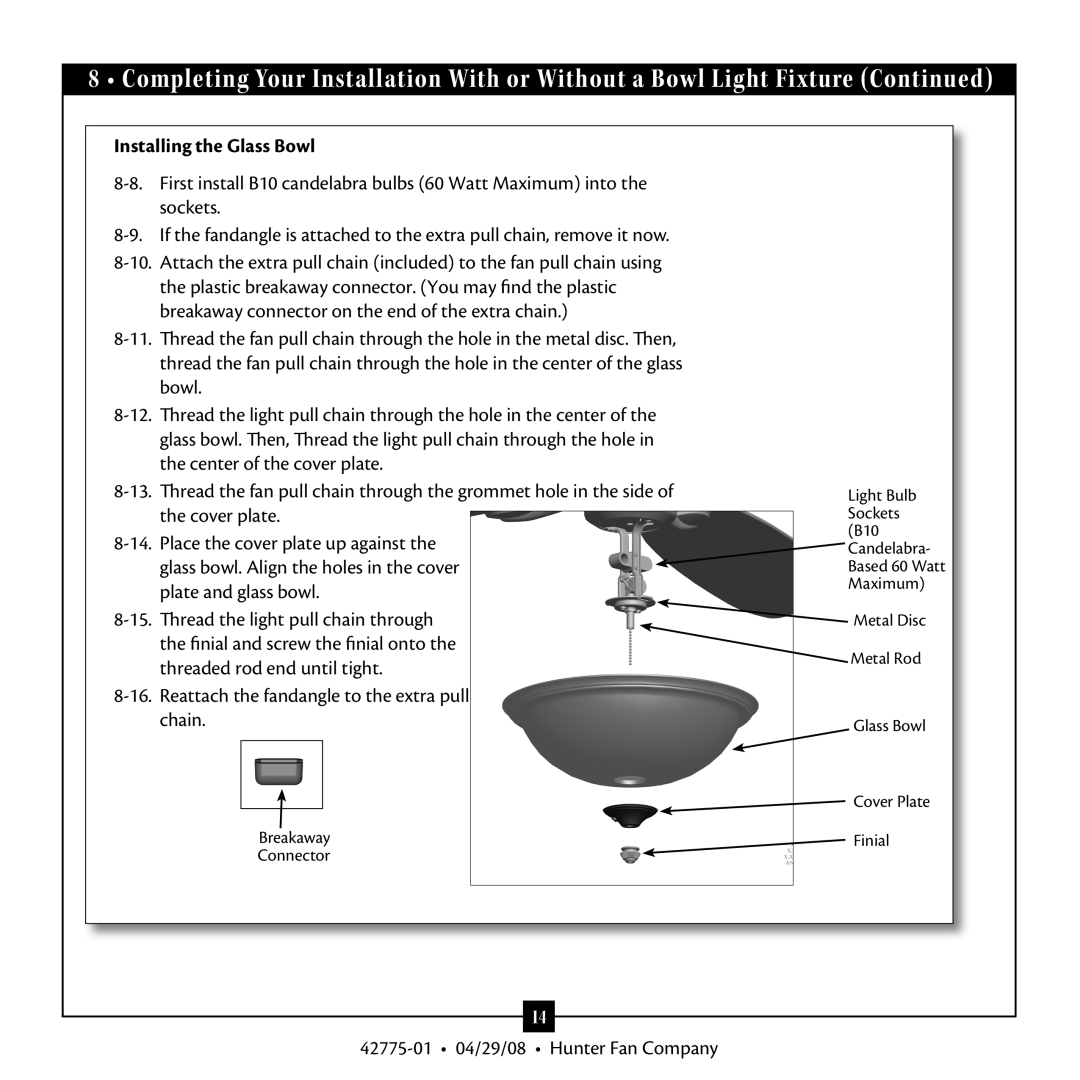 Hunter Fan 42775-01 warranty Installing the Glass Bowl 