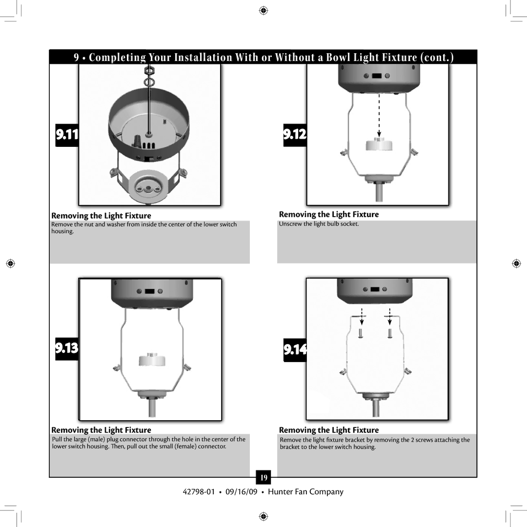 Hunter Fan 42798-01 manual Unscrew the light bulb socket, Housing 