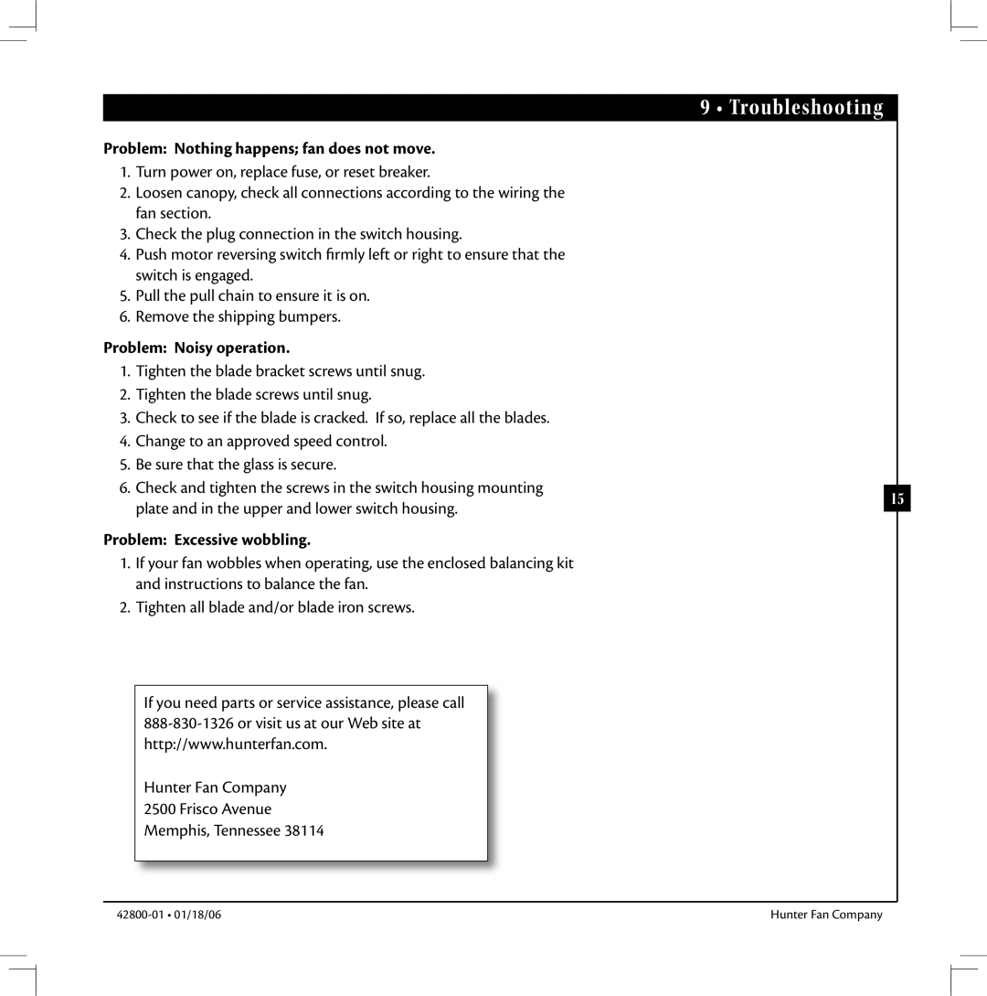 Hunter Fan 42800-01 warranty Troubleshooting, Problem Nothing happens fan does not move, Problem Noisy operation 