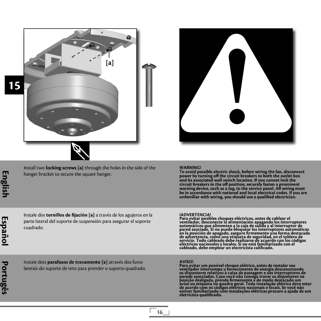 Hunter Fan 42805 installation manual Cuadrado, Instale dois parafusos de travamento a através dos furos 