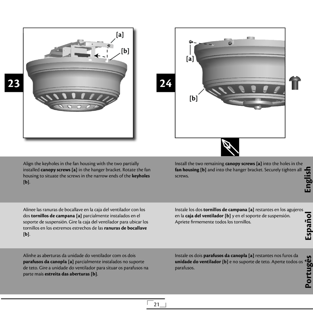 Hunter Fan 42805 installation manual Screws, Parte mais estreita das aberturas b 