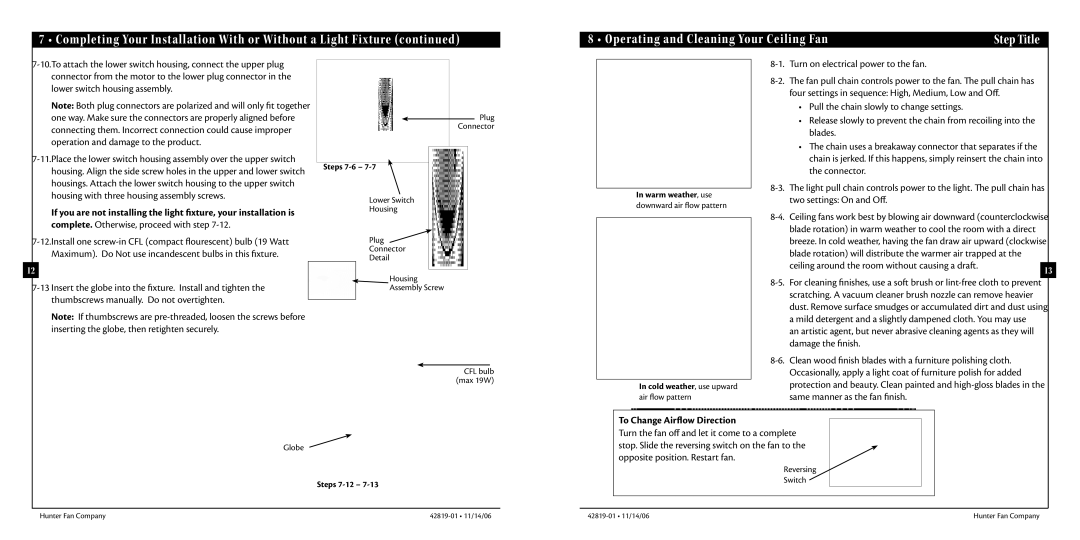 Hunter Fan 42819-01 Turn on electrical power to the fan, To Change Airﬂow Direction, Steps 7-6, Cold weather, use upward 