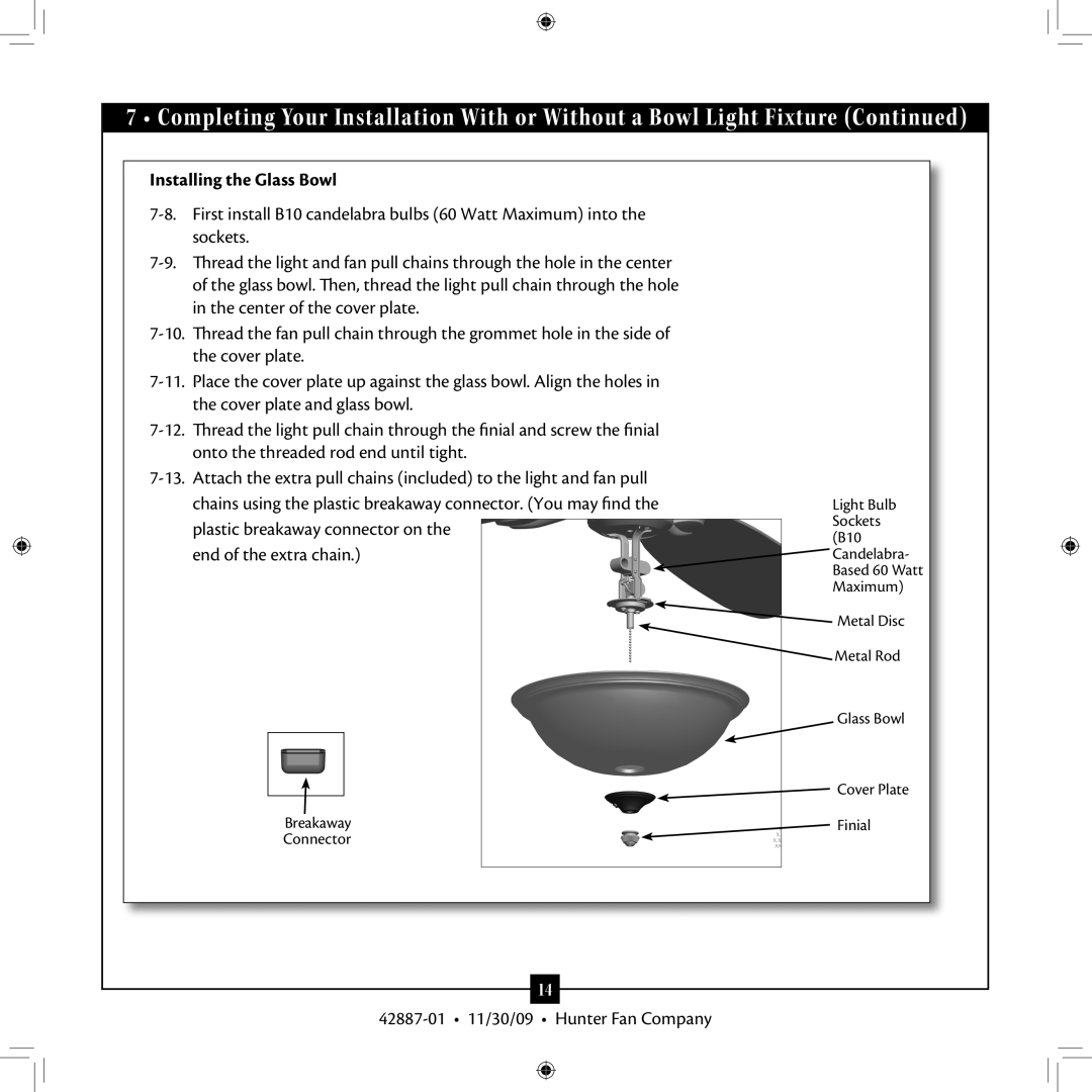 Hunter Fan 42887-01 installation manual Installing the Glass Bowl, End of the extra chain 