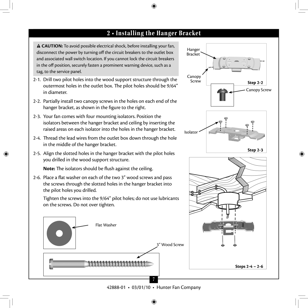 Hunter Fan 42888-01 Installing the Hanger Bracket, Your fan comes with four mounting isolators. Position 