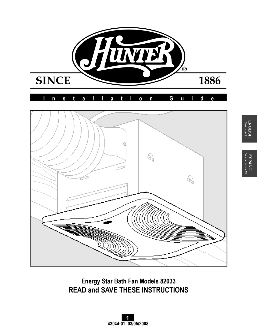 Hunter Fan 82033 manual READ and SAVE THESE INSTRUCTIONS, Energy Star Bath Fan Models, I n s t a l l a t i o n, G u i d e 