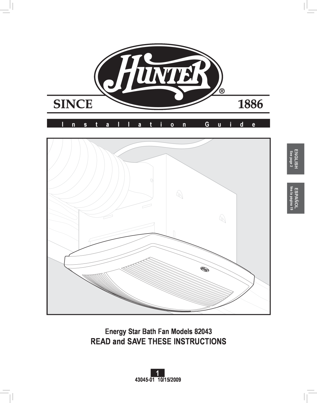 Hunter Fan 82043, 43045 manual READ and SAVE THESE INSTRUCTIONS, Energy Star Bath Fan Models 