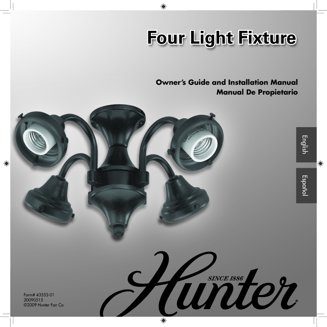 Hunter Fan 43553-01 installation manual Four Light Fixture 