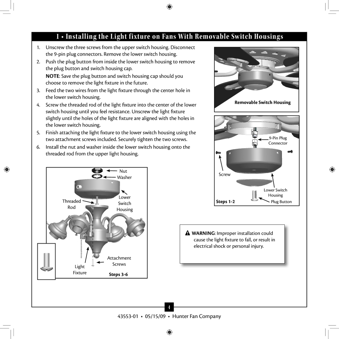 Hunter Fan 43553-01 installation manual Threaded rod from the upper light housing 