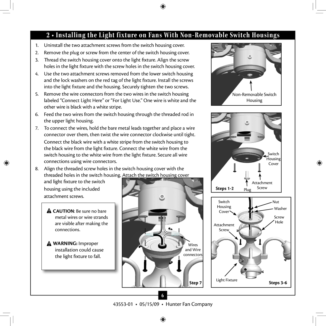 Hunter Fan 43553-01 installation manual Installation could cause, Light fixture to fall 