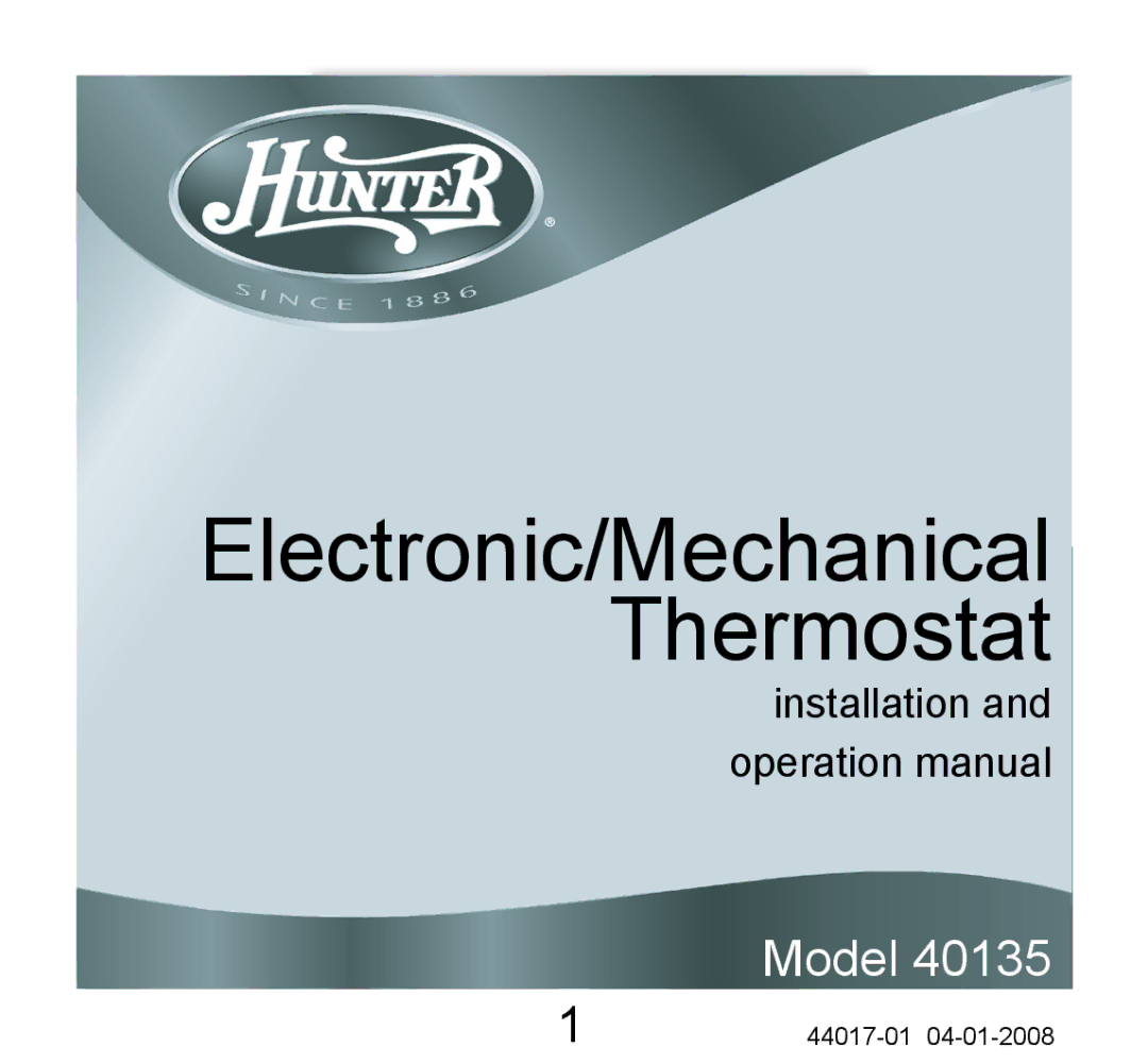 Hunter Fan 44017-01 operation manual Electronic/Mechanical Thermostat 