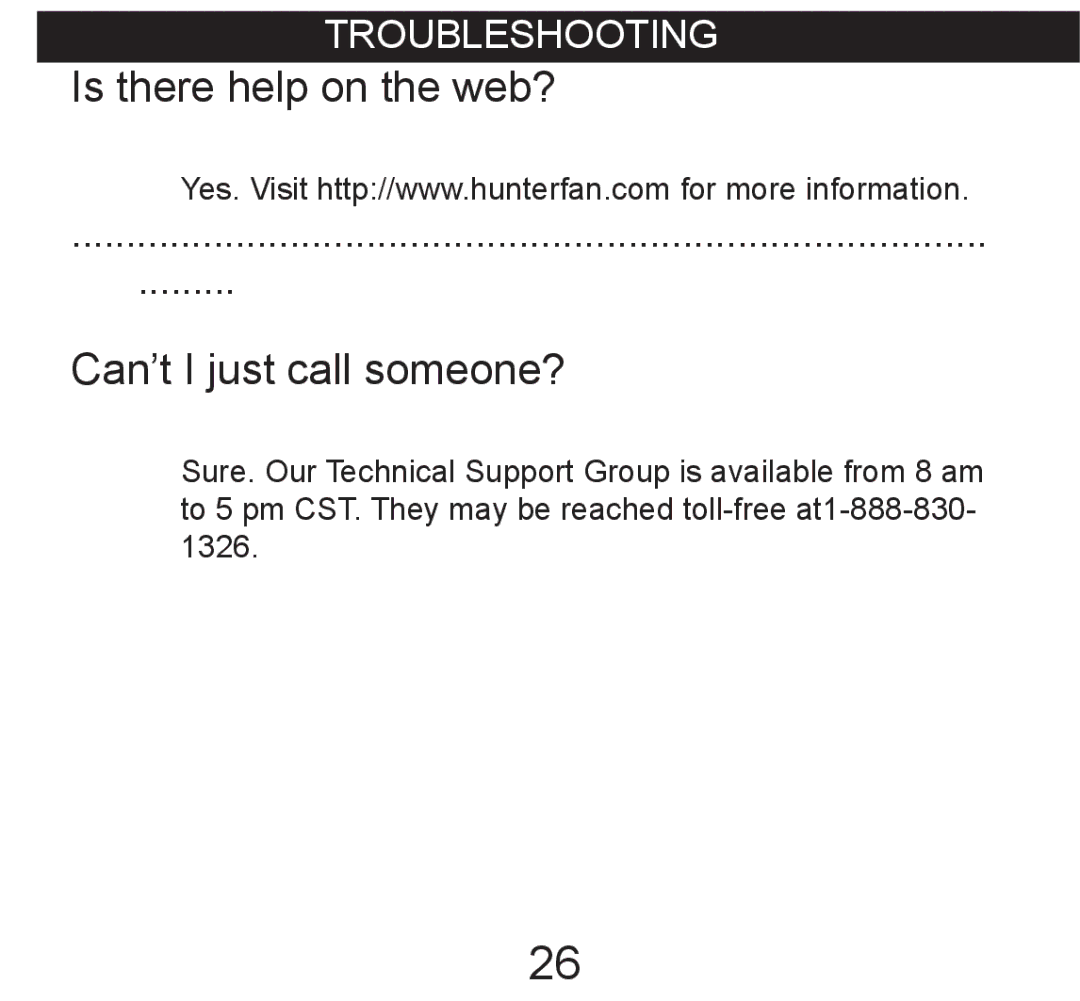 Hunter Fan 44017-01 operation manual Is there help on the web? Can’t I just call someone? 