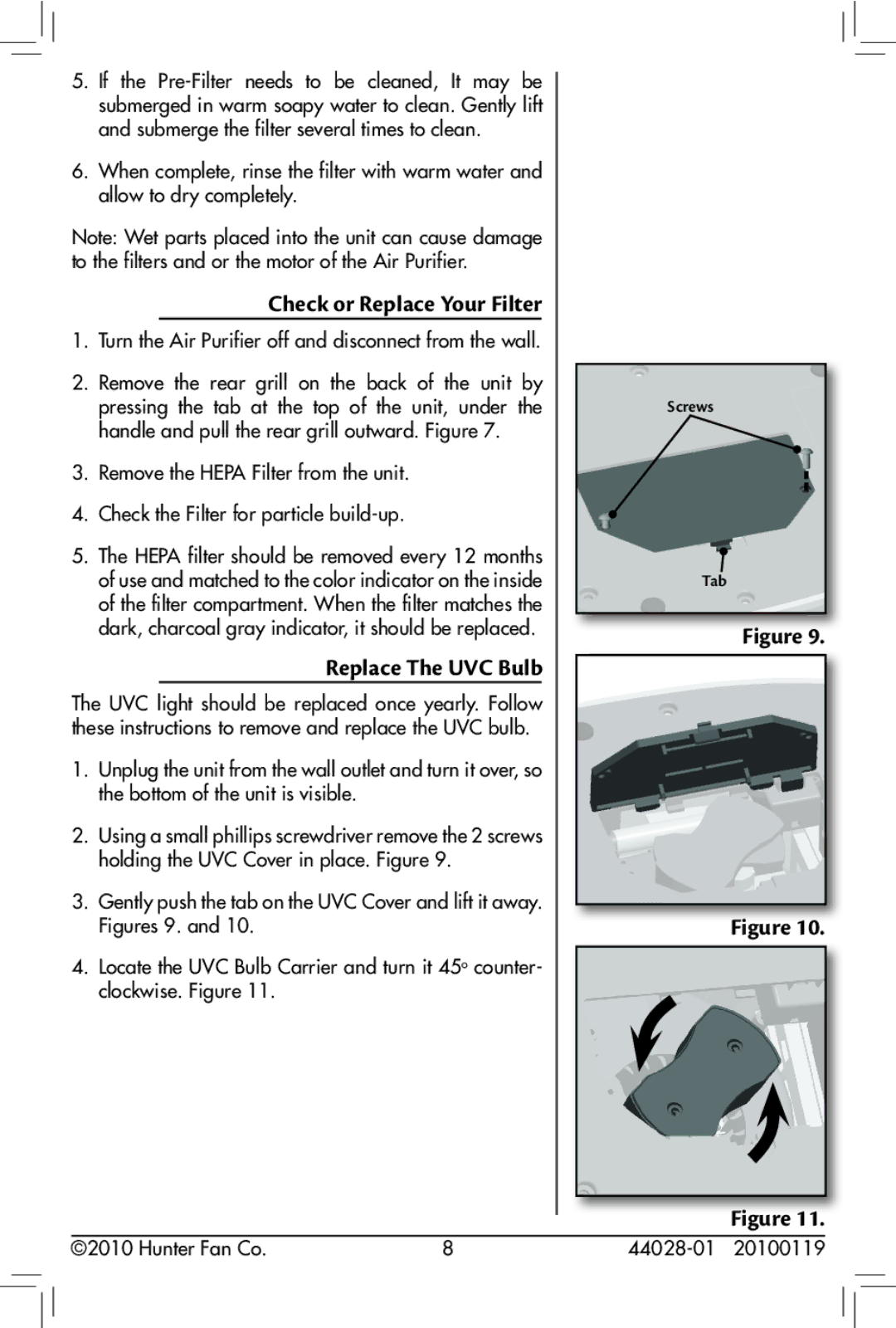 Hunter Fan 44028-01, 30841 owner manual Check or Replace Your Filter, Replace The UVC Bulb 