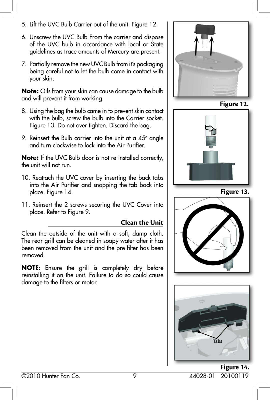 Hunter Fan 30841, 44028-01 owner manual Clean the Unit, Lift the UVC Bulb Carrier out of the unit. Figure 