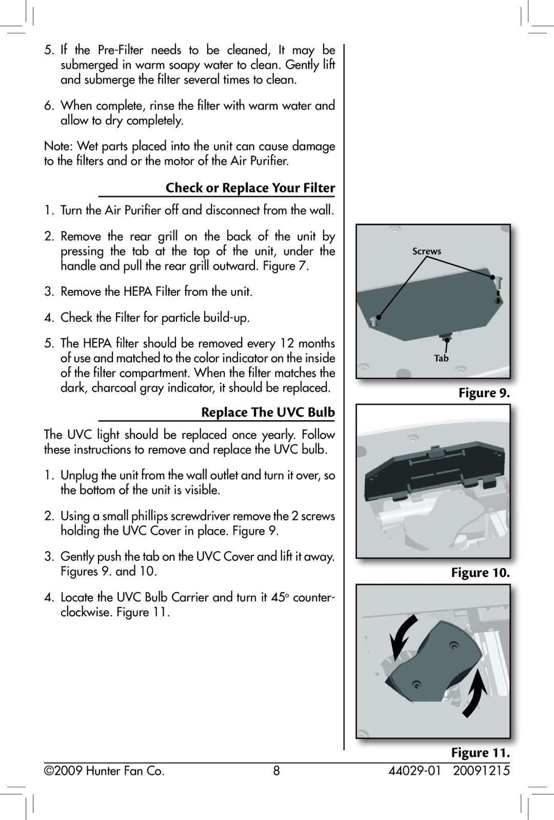 Hunter Fan 44029-01, 30836 owner manual Check or Replace Your Filter, Replace The UVC Bulb 