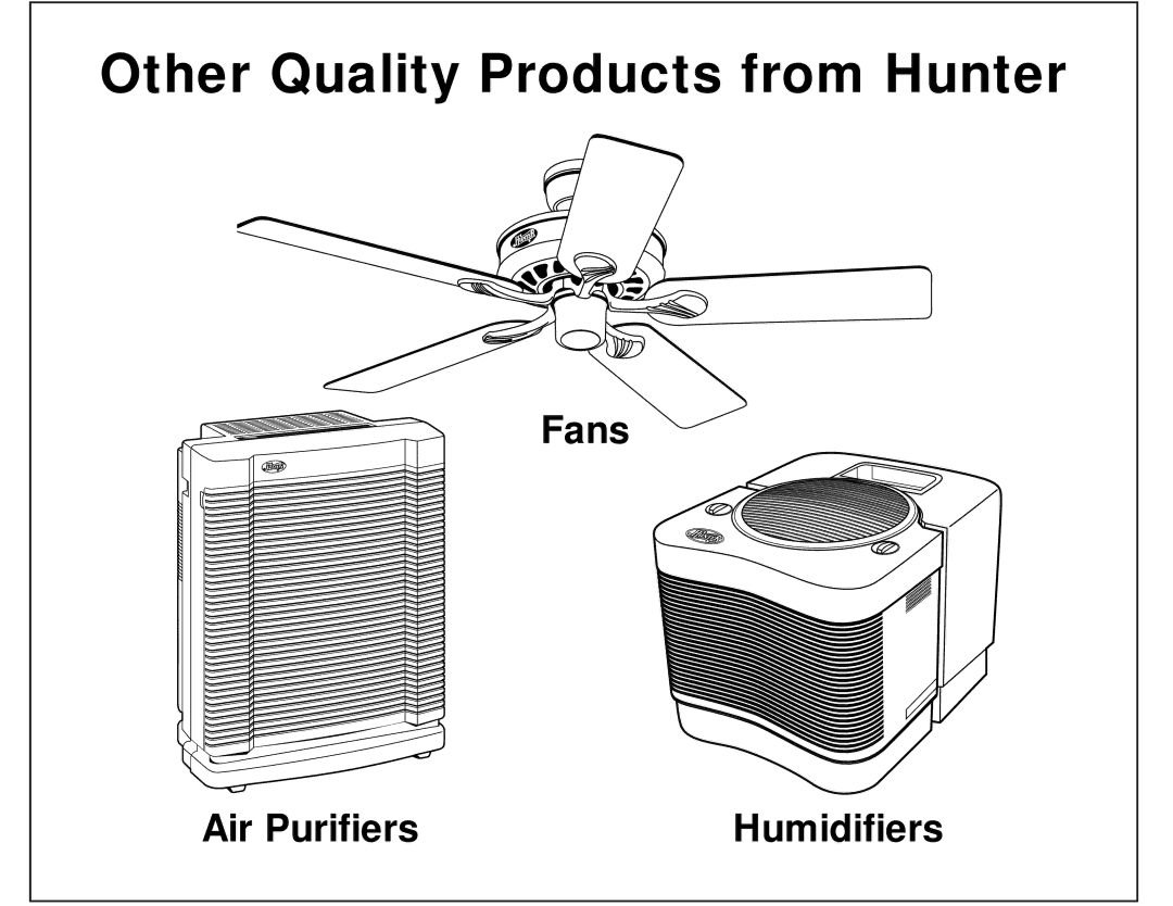 Hunter Fan 44150 manual Other Quality Products from Hunter 