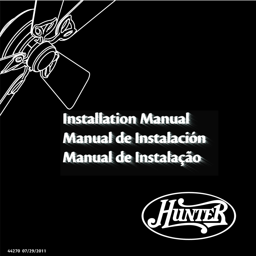 Hunter Fan installation manual 44270 07/29/2011 