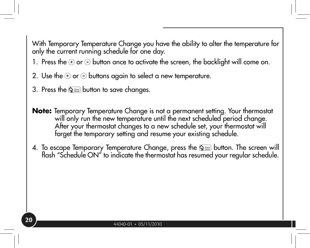 Hunter Fan 44372, 44377 owner manual To escape Temporary Temperature Change, press 